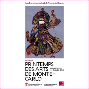 Le Printemps des Arts de Monte Carlo - du 10 Mars au 3 Avril 2022