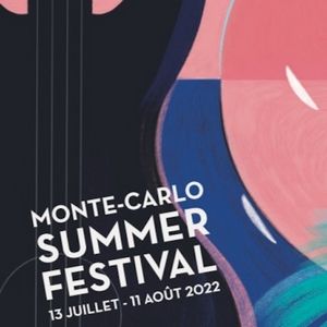 Monte-Carlo Sporting Summer Festival - du 13 Juillet au 11 Aout 2022