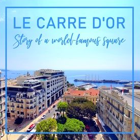 Le Carré d’Or, l’histoire d’un quartier mondialement connu