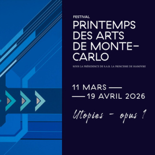 Le Printemps des Arts de Monte Carlo - from March 11th to April 19th 2026