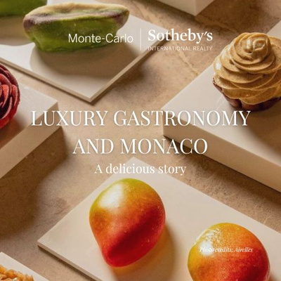 La gastronomie de luxe et Monaco : Une délicieuse histoire.